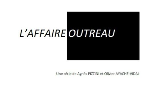 L'AFFAIRE OUTREAU