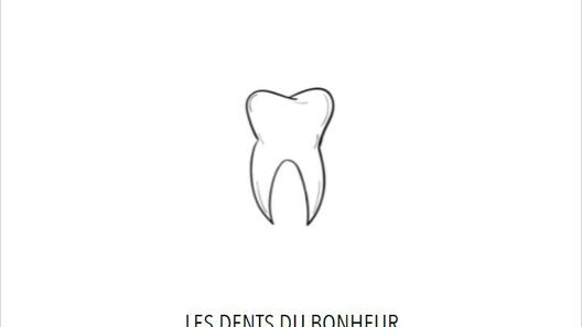 LES DENTS DU BONHEUR